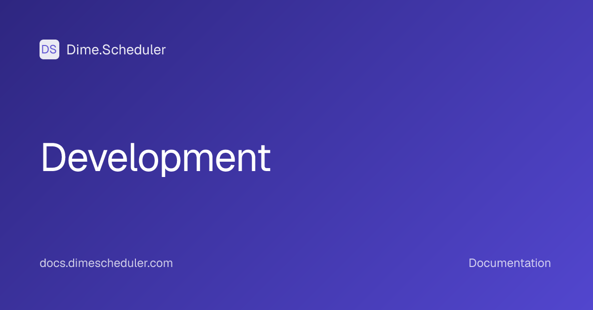 Development | Dime.Scheduler