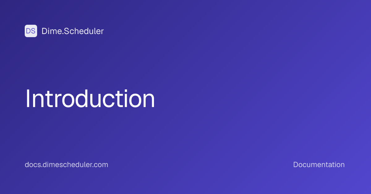 Introduction | Dime.Scheduler