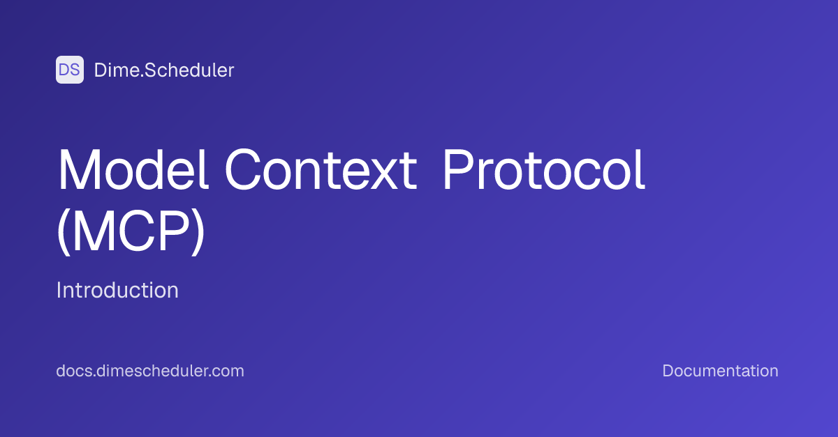 Model Context Protocol (MCP) | Dime.Scheduler