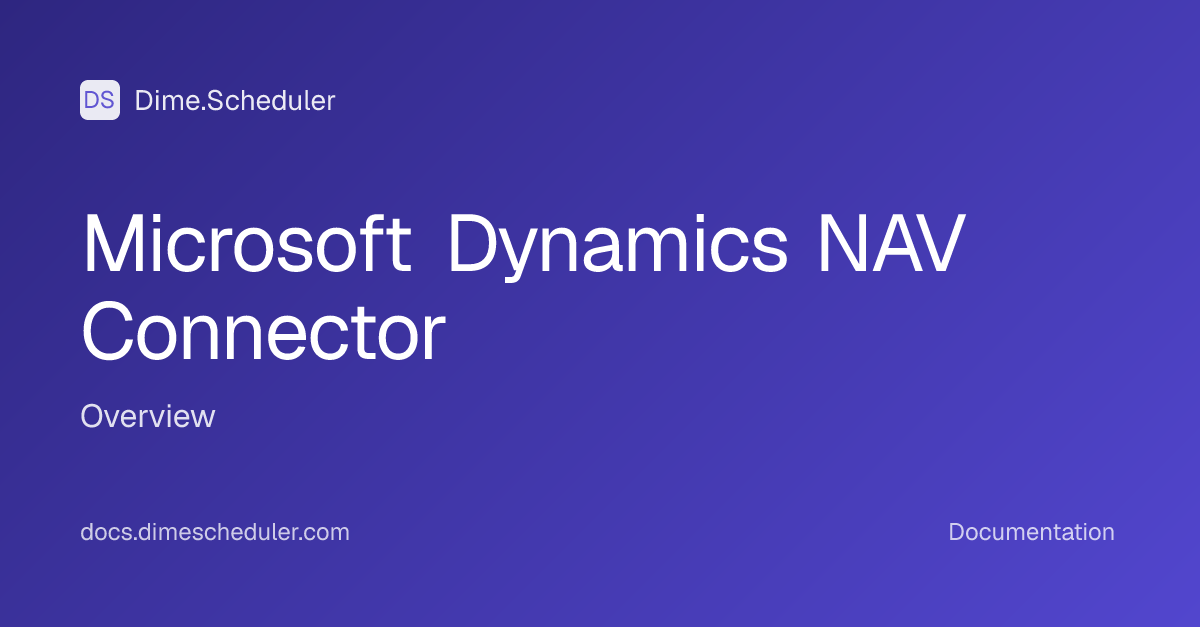 Microsoft Dynamics NAV Connector | Dime.Scheduler