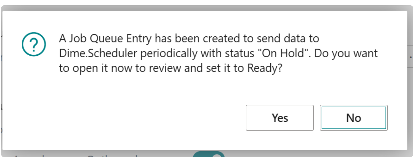 Confirmation that a job queue entry was created with status On Hold